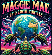 Maggie Mae and the Earth Turtles